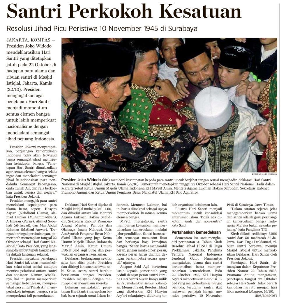 Sepakat kita dengan  berita Kompas <a href="/hariankompas/">Harian Kompas</a> 23 Okt 2015. "Santri Perkokoh Kesatuan". Bener itu!