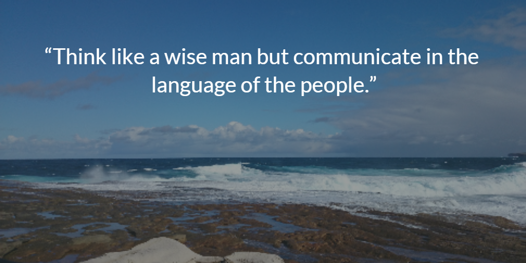 VideoJPL's tweet image. “Think like a wise man but communicate in the language of the people.”