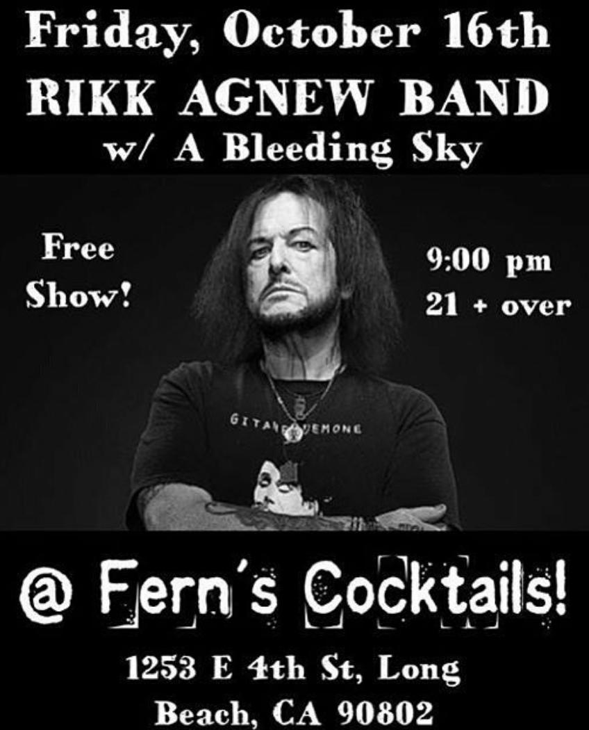 Sky Lee Vague (@skyleevague) on Twitter photo #NextFridayNight, #October16th, The #RIKKAGNEWBAND And #ABLEEDINGSKY <a href="/FERNSCOCKTAILS/">FERNS COCKTAILS</a> in #LongBeach 9pm/21+over/Free #NextFridayNight, #October16th, The #RIKKAGNEWBAND And #ABLEEDINGSKY <a href="/FERNSCOCKTAILS/">FERNS COCKTAILS</a> in #LongBeach 9pm/21+over/Free