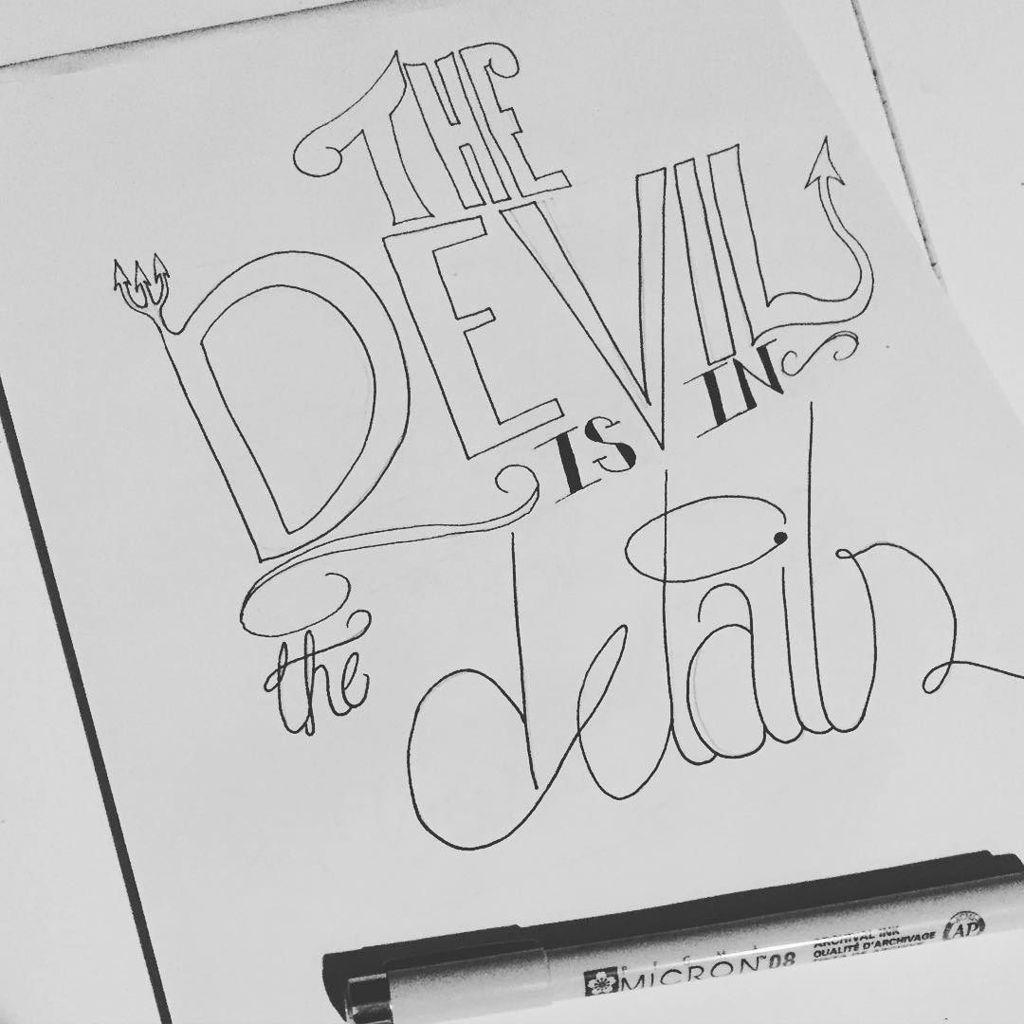 Druthersco's tweet image. By iamthefury The devil is in the details #illustration #handlettering #handdrawnlettering #quotestagram