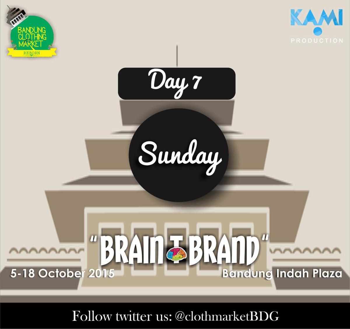 Day 7

#bandungclothingmarket 
#braintobrand 
#supportlocalbrand