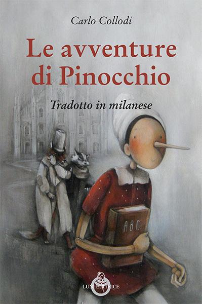 CollodiCarlo's tweet photo. Suvvia, @LuniEditrice, una traduzione del mio #Pinocchio in lingua milanese è proprio una bella notizia. @La_Lettura http://t.co/JbkCxufMT0
