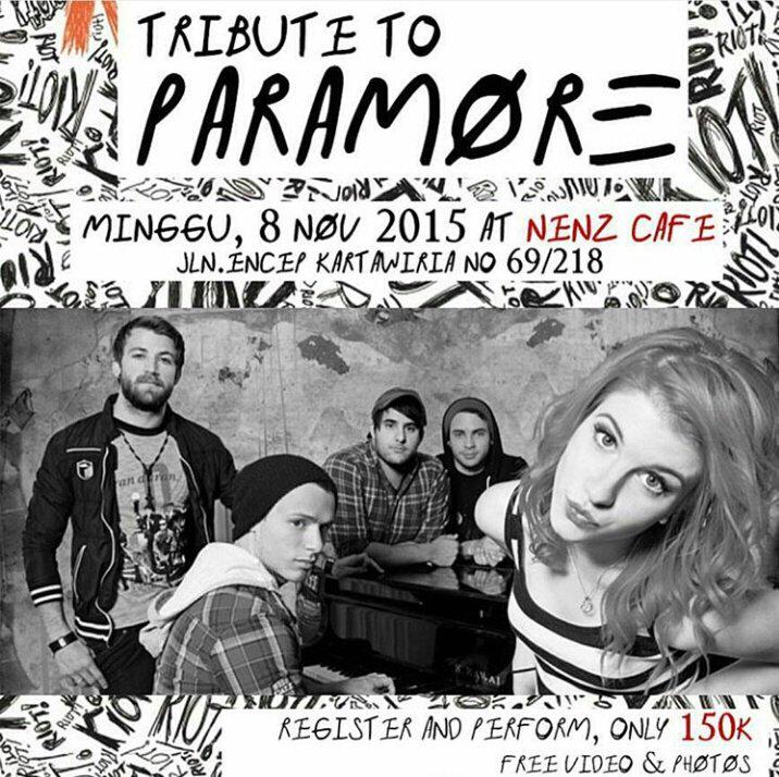 Are u ready??!
Yg punya band n ngefans sma paramore, kalian bs unjuk gigi di sini #theNenzCafe