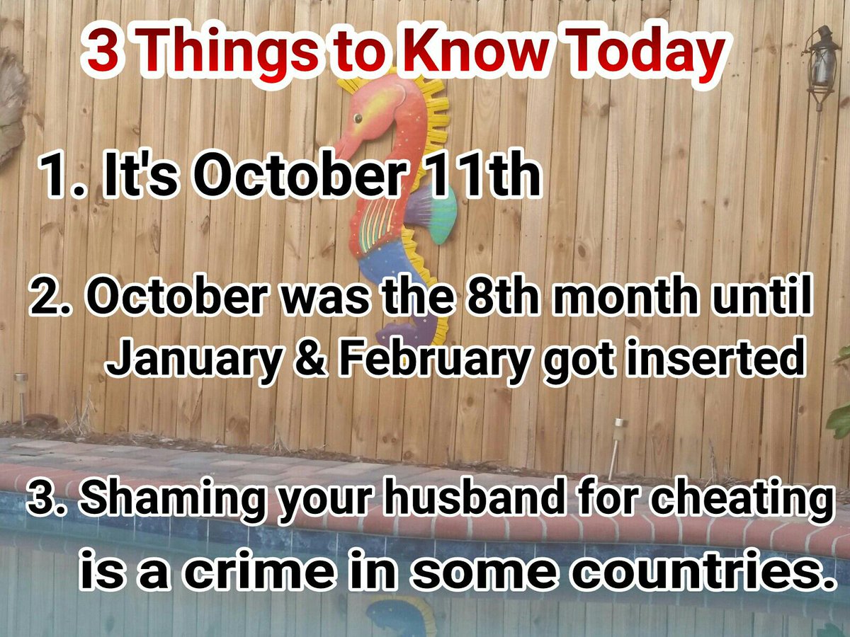 3 Things to Know Today #cheating #October #RomanCalendar #Emirates #womensrights #backwardsthinking