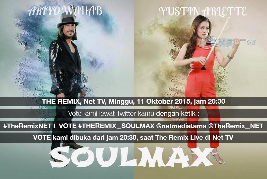 Dukung <a href="/ariyowahab/">Ariyo Wahab</a> &amp; <a href="/YustinArlette/">Yustin Arlette</a> dgn tweet : #TheRemixNet I VOTE #TheRemix_Soulmax <a href="/netmediatama/">Netmedia</a> @theremix_net