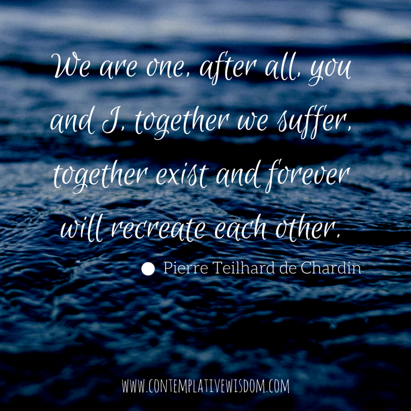 contemplativecb's tweet image. We are one afterall, you and I... #teilharddechardin #contemplativewisdom