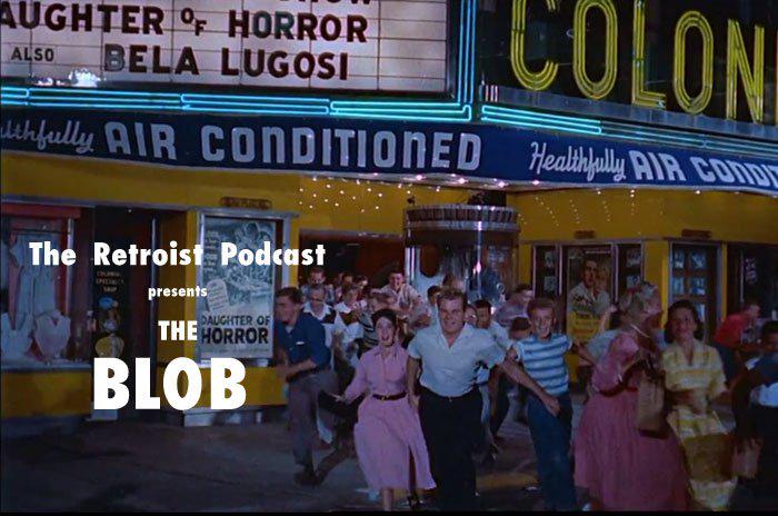 Retroist Podcast - Episode 192 - The Blob retroist.com/2015/10/11/ret… via <a href="/retroist/">retroist</a> <a href="/dantelechat/">Dan Dante</a> <a href="/joe_dante/">Joe Dante</a> #RetroHorror