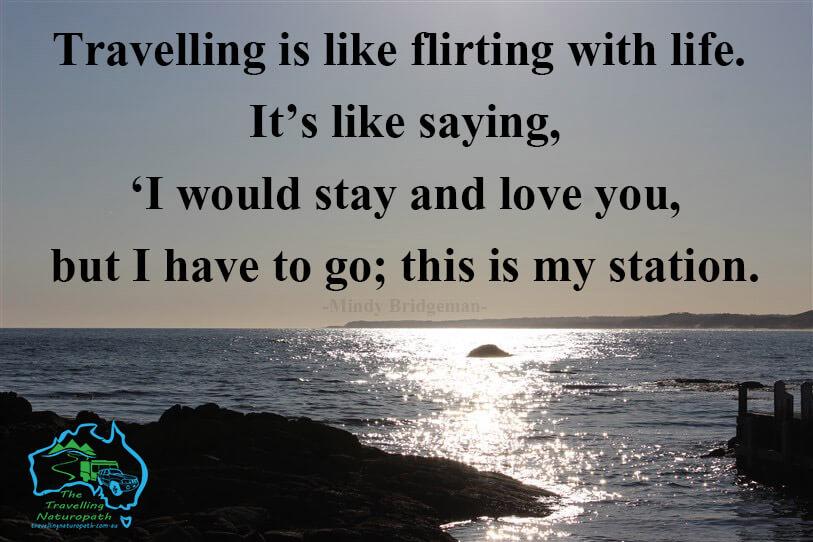 EarthBalanceAU's tweet photo. #Travelling is like flirting with life.
 It’s like saying,
 ‘I would stay and love you,
 but I have to go. http://t.co/rXajQc9C0U