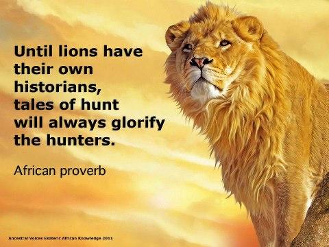 "Until lions have their own historians, the tales of hunt will always glorify the hunters." 
#RethinkColumbusDay