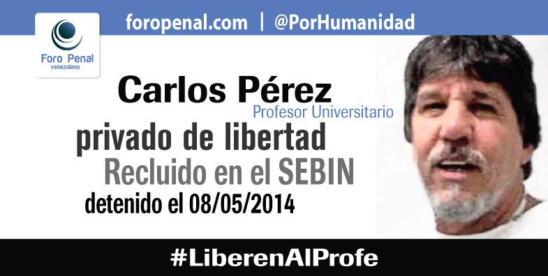 ForoPenal's tweet photo. #4O Carlos Pérez: privado de libertad por motivos políticos. https://t.co/1OK9cXaPRF #LiberenAlProfe #ExigimosLibertad