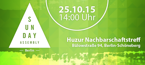 AssemblyBerlin's tweet photo. Einladung zur Sunday Assembly im Oktober http://t.co/DE9cqpNyrQ http://t.co/m6GH74TzEP