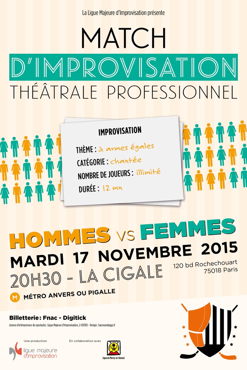#femmesvshommes - match d'impro exceptionnel le 17 nov à @LaCigaleParis 
6 hommes vs 6 femmes 
resas Fnac billet