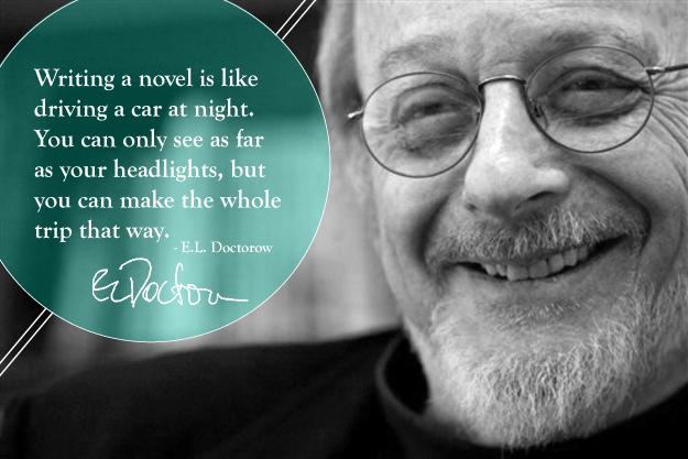 XlibrisUK's tweet photo. Quote from E.L. Doctorow on writing… http://t.co/HKSCvqAHjj