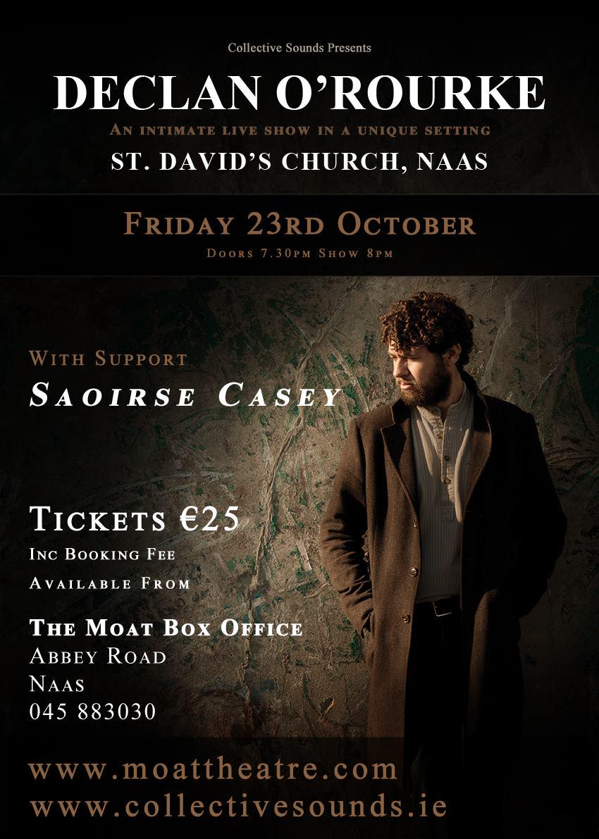 Declan O’Rourkes support on the night will be by Saoirse Casey 23/10/15  

<a href="/tonysourke/">Tony Sourke</a>  <a href="/KildareHour/">#KildareHour</a>