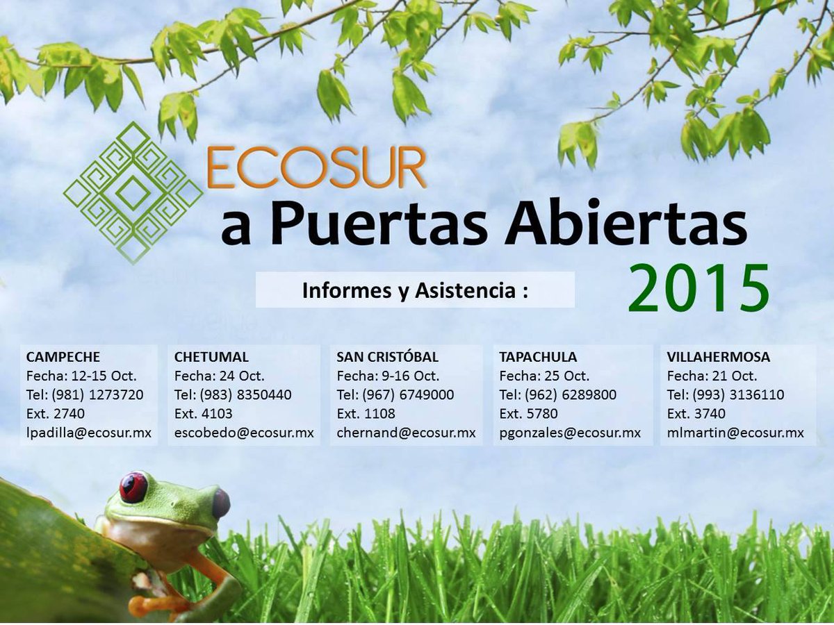 ecosurmx's tweet photo. Consulta las fechas de Ecosur a Puertas Abiertas en las diferentes Unidades ¡Participa! #EAPA2015 http://t.co/zLT2alOv0S
