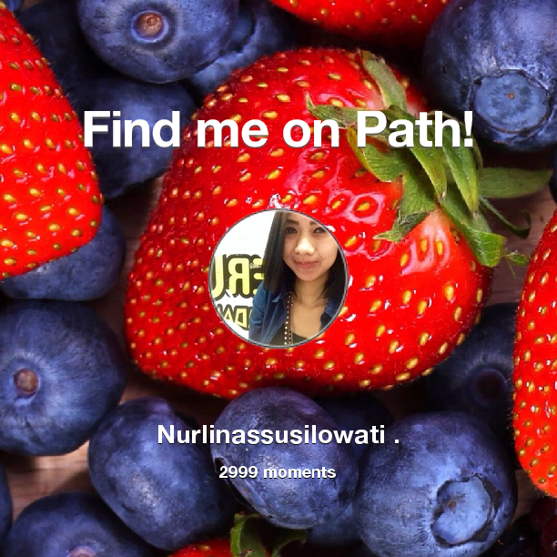 nurlinass's tweet photo. I've shared 2,999 memories with my friends on #Path - see them now at http://t.co/R48Yv0CVWf! #thepersonalnetwork http://t.co/r4nUujRlhY