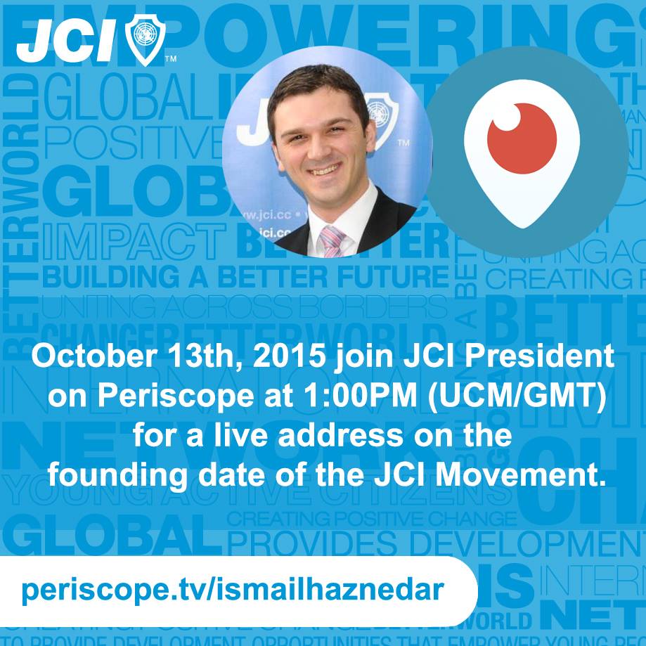 Join 2015 JCI President Ismail Haznedar Oct. 13 on founding date of #100YearsofImpact. Email Q's to president@jci.cc.