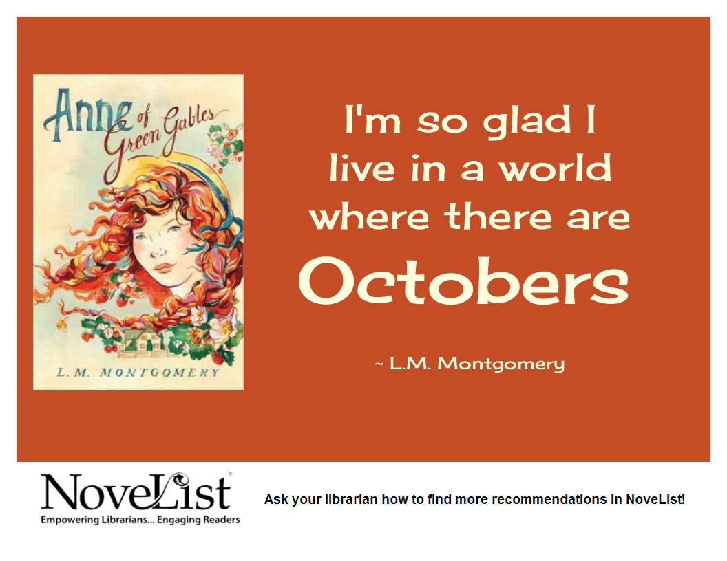 NoveListRA's tweet photo. Happy October and #CanadianLibrariesMonth #Canada #BookQuote http://t.co/8pnd3OT0JE http://t.co/xOLzsjmm8I
