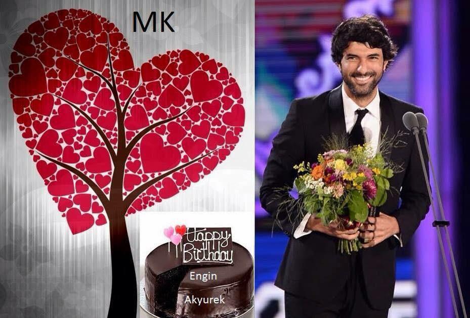  happy birthday Engin Akyurek    I am  your big fan  