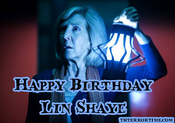 Happy Birthday to Lin Shaye !!!! 