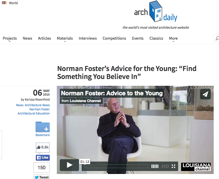 silviaconta's tweet photo. #NormanFoster 's Advice for the Young: "Find Something You Believe In" @ArchDaily http://t.co/Trz3vpKLve http://t.co/80j7VHAQW6