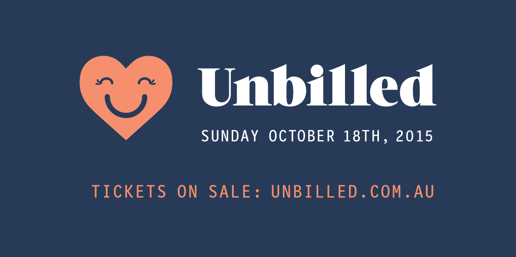 .<a href="/Unbilled_com_au/">Unbilled</a>'s a Brisbane one day event for creative professionals. Speakers include our own <a href="/LeishaMuraki/">Leisha Muraki</a>!