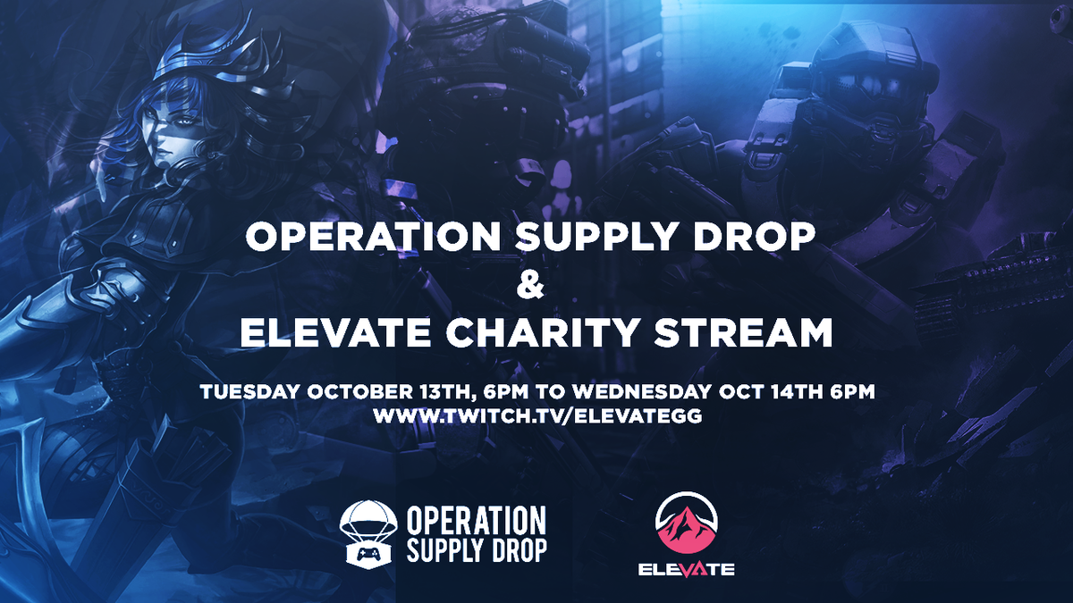 ElevateGG's tweet photo. Join us tomorrow at 6PM EST at http://t.co/cJ2B37nKY0 for the @eLevateGG @OpSupplyDrop 24 hour charity stream! http://t.co/FsafDDBBaD