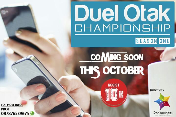 Yuk yang mau ikutan Duel Otak Championship Season One by <a href="/dekomunitas/">Depok Komunitas</a> cc: <a href="/duelotak/">Duel Otak 🇮🇩</a>
