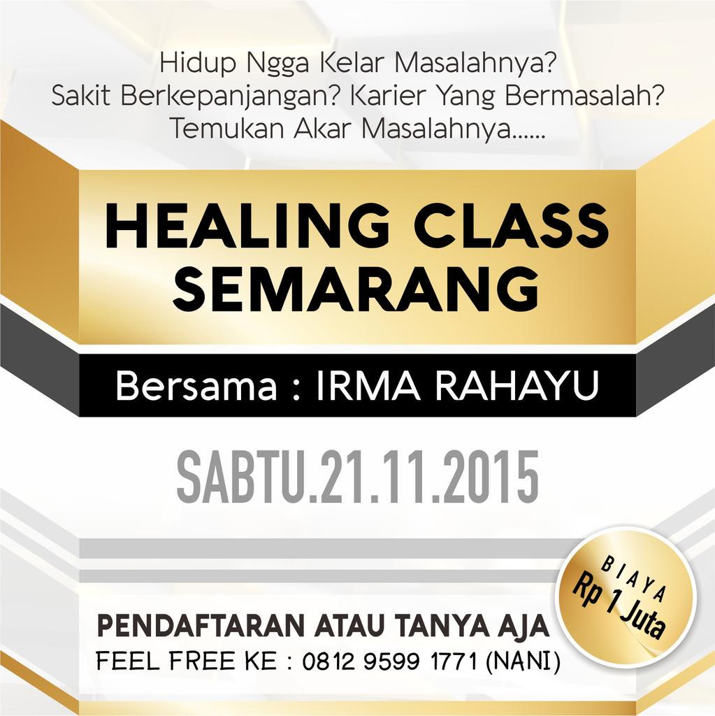 zonasemarang's tweet photo. Ikut kelas Healing Class by @irmasoulhealer ikutan yuk cc @KotaSMG @EventSemarang lgs kontak ke no.tsb ya #AgendaSMG http://t.co/EJDZwcgQsX