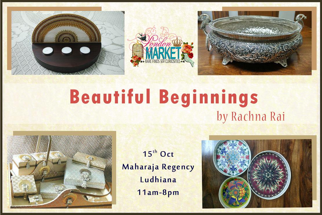 LondonMarketDel's tweet photo. "BEAUTIFUL BEGINNINGS"  exclusive #homedecor  15th Oct @MaharajaRegency, Ludhiana from 11am to 8pm!! http://t.co/jUMIspvhFz