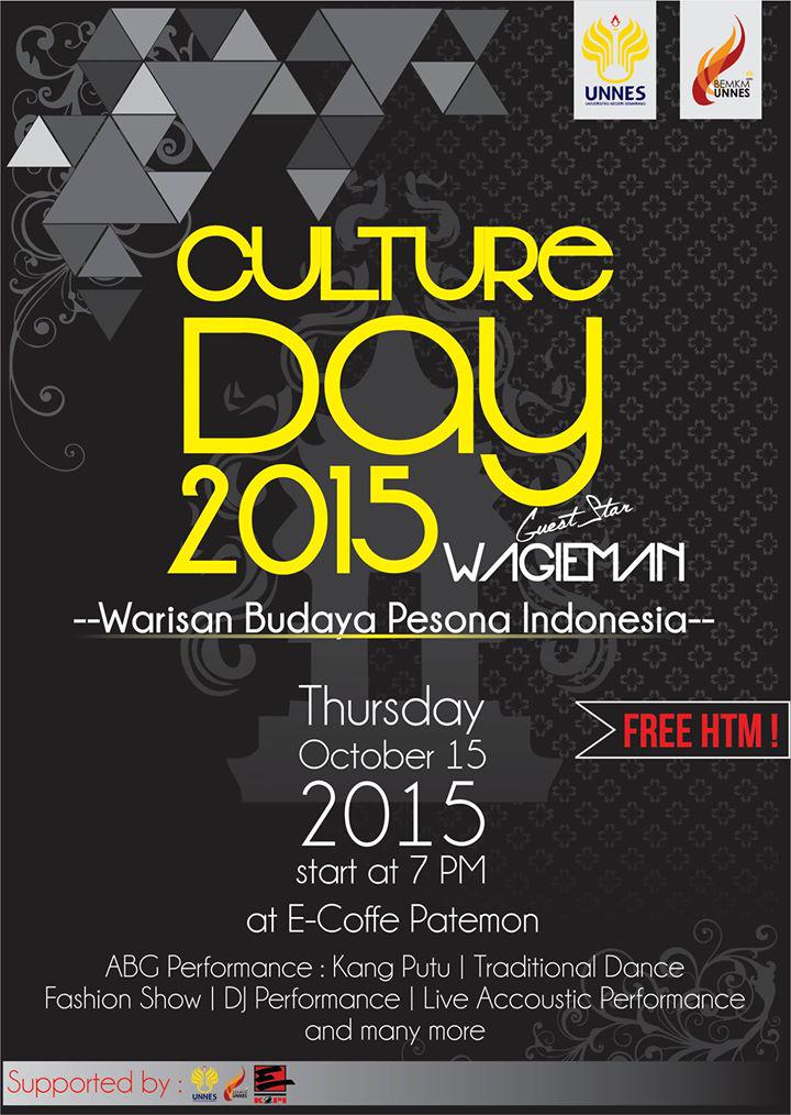 CULTURE DAY 2015 IDance-Fashion Show-DJ-Accoustic-Kang Putu performance- <a href="/OfficialWagiman/">Wagieman Official</a> Istart 7pm I <a href="/BEMFIKUNNES/">AVALAUNCH OFFICIAL SUPPORT</a>