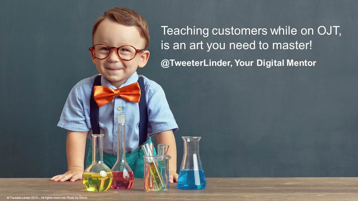 TweeterLinder's tweet photo. Get used to teach while you are still on job training. Your customers expect you to manage this art #DigitalMentor http://t.co/Ta55OWnCxx