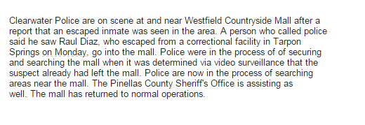 ZackSampson's tweet image. #Breaking: Clearwater police say they are on scene of Countryside Mall looking for escaped inmate. @TB_Times