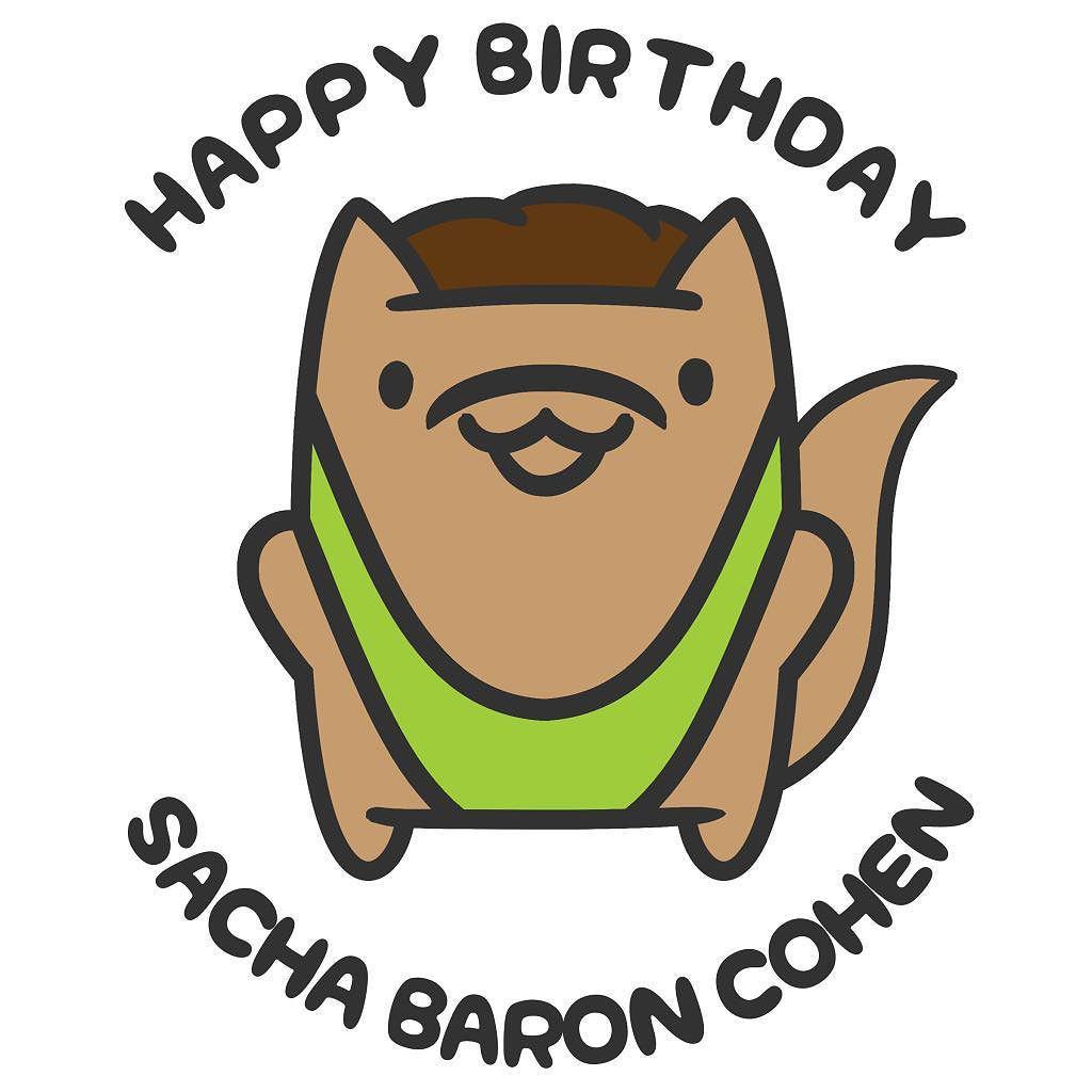 Happy Birthday, Sacha Baron Cohen! I couldn\t help myself   