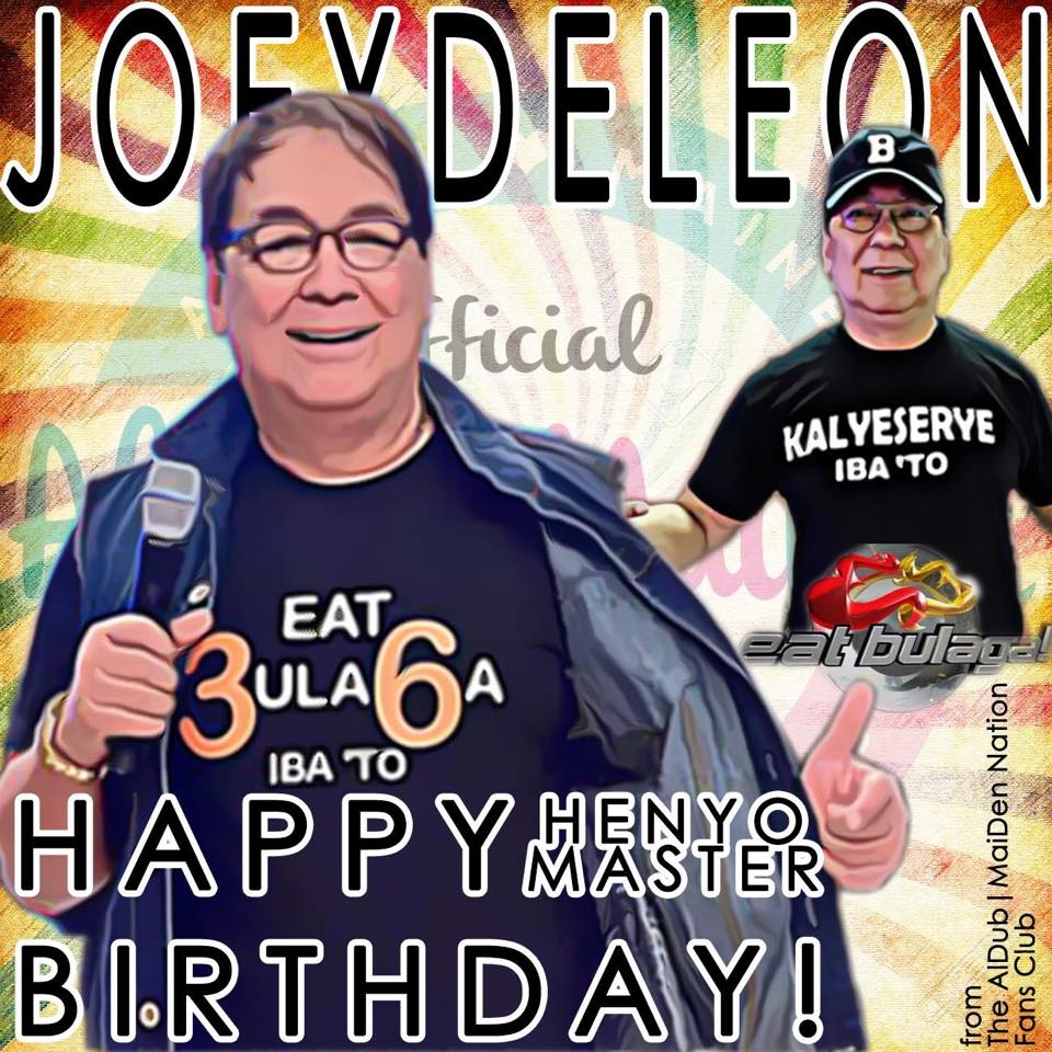 Happy birthday to one of dabarkads in eat bulaga our master henyo joey de leon... longlife and lot\s of blessing... 