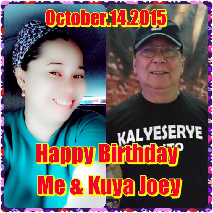 HAPPY BIRTHDAY TO ME & KUYA JOEY DE LEON...   ...we love you kuya joey  