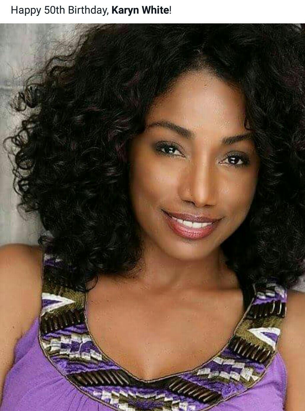 Happy birthday Karyn White. 