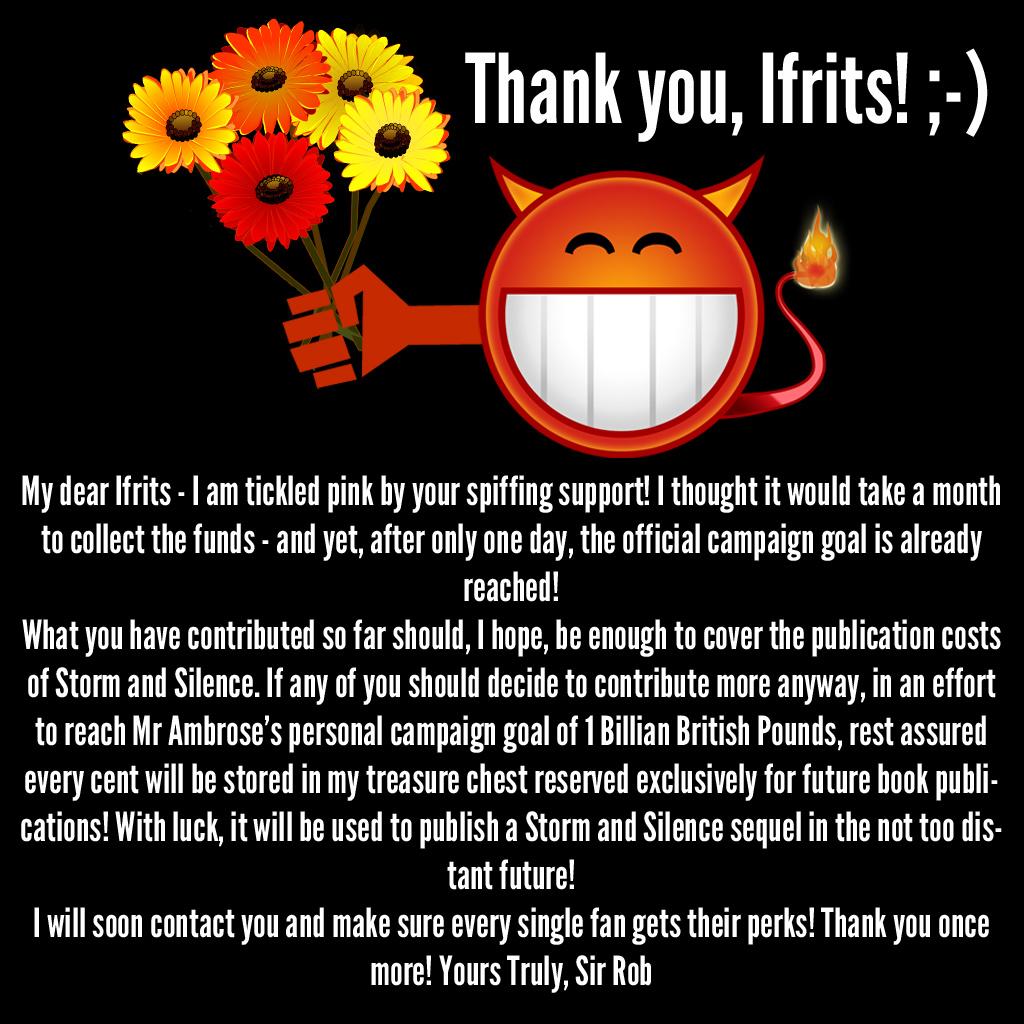 TheSirRob's tweet photo. Goal reached! :-) Thanks, Ifrits! Now I'll leave it to Mr Ambrose to get the rest of the Billion Pounds he wants ;-) http://t.co/JjS83sEgeD