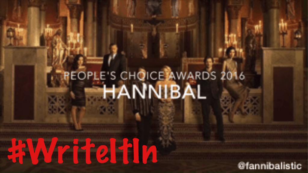 fannibalistic's tweet image. #WriteInCampaign #NOMinateHannibal #WriteItIn #Hannibal #PCAs