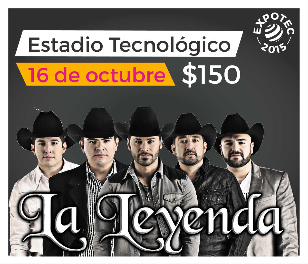 EXPOTEC_Mty's tweet photo. Viernes 16 de octubre La Leyenda en vivo en EXPOTEC. Boletos a la venta en La Tambora Garza Sada y Taquilla azul $150 http://t.co/cbQpO2eVZo