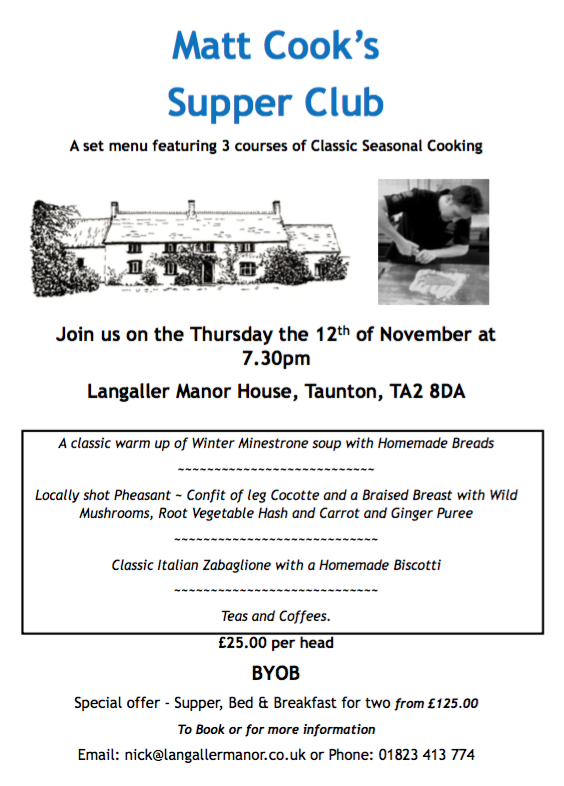 Giles_Adams's tweet photo. Supper club @LangallerManor near Taunton with Matt Cook 12th November http://t.co/PiLZUBtpd4