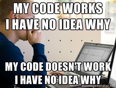 Code meme. Why work？. It works why. It doesn't work why. My code works and i have no idea why.