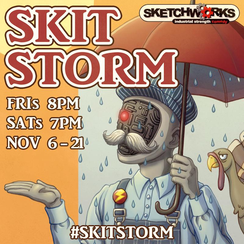 troxbirds's tweet photo. Tix are now on sale for the all-new @sketchworks show #SkitStorm Fri-Sat in Nov. Only $12! https://t.co/AxYATM1p4o http://t.co/MQ17H0yBdO