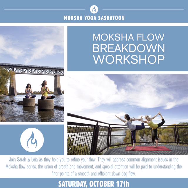 ModoYogaSask's tweet image. THIS Saturday! #MokshaFlow Breakdown @ 1:30pm ~ FREE for #30daychallengers ! Bring an open mind and your smile :)