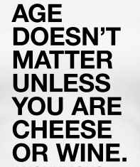 EMMARIE on X: How old am I? Age doesn't matter unless you're cheese or  wine. #age #agedoesntmatter  / X