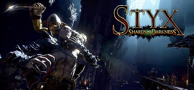 Styx: Shards of Darkness