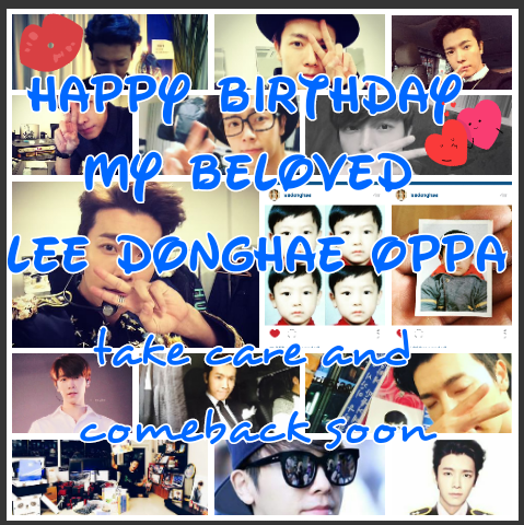 Happy birthday Lee Donghae oppa . pokonya aku do\ain yg terbaik buat oppa     