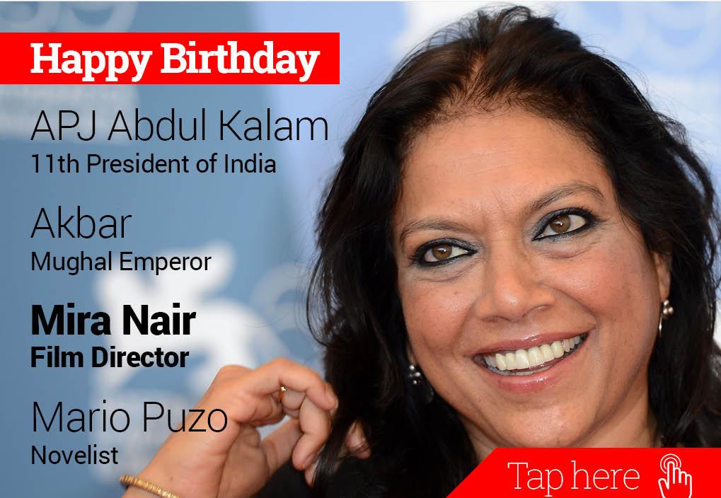 Happy Birthday APJ Abdul Kalam, Akbar, Mira Nair, Mario Puzo 