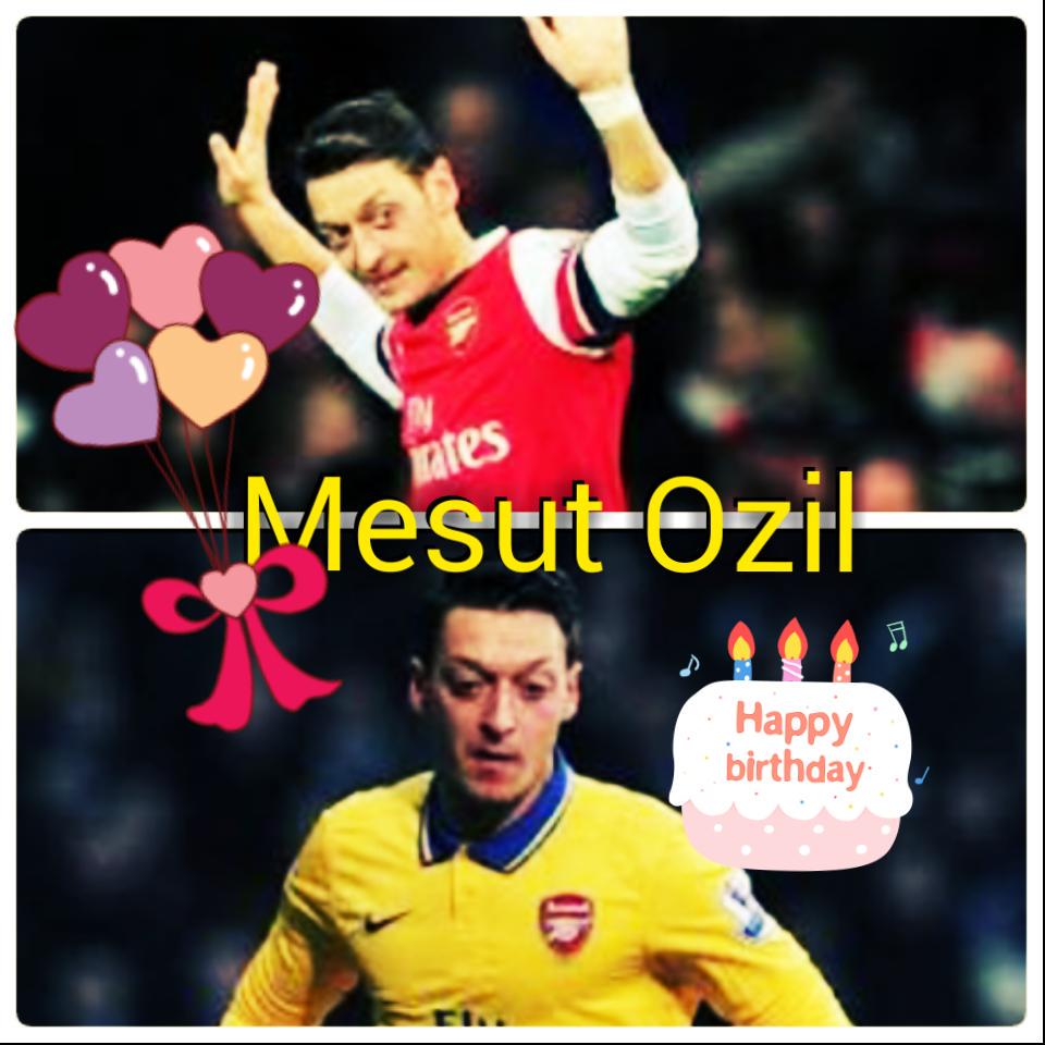 Happy birthday to Mesut Ozil    