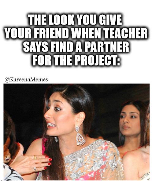 Kareena Kapoor Memes on Twitter: "The look you give your friend when
